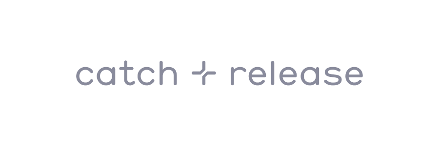 Catch+Release