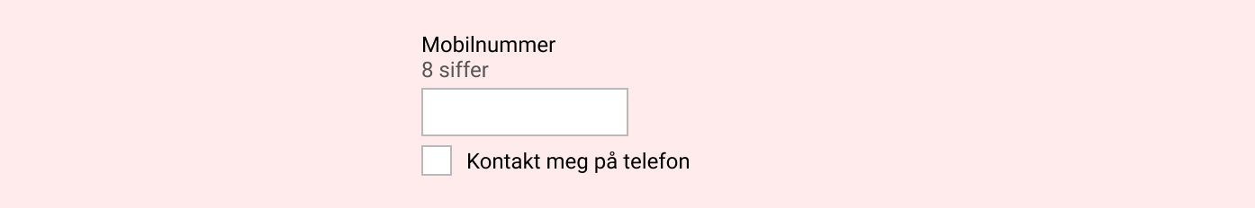 Eksempel på felt for mobilnummer der hjelpetekst står utenfor feltet.