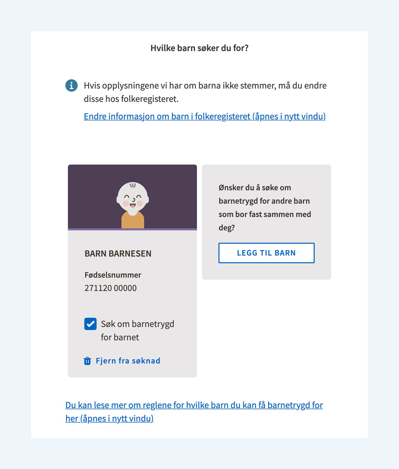 skjermbilde fra nav sin søknadsflyt for barnetrygd som viser at flyten henter inn opplysninger for en raskere prosess