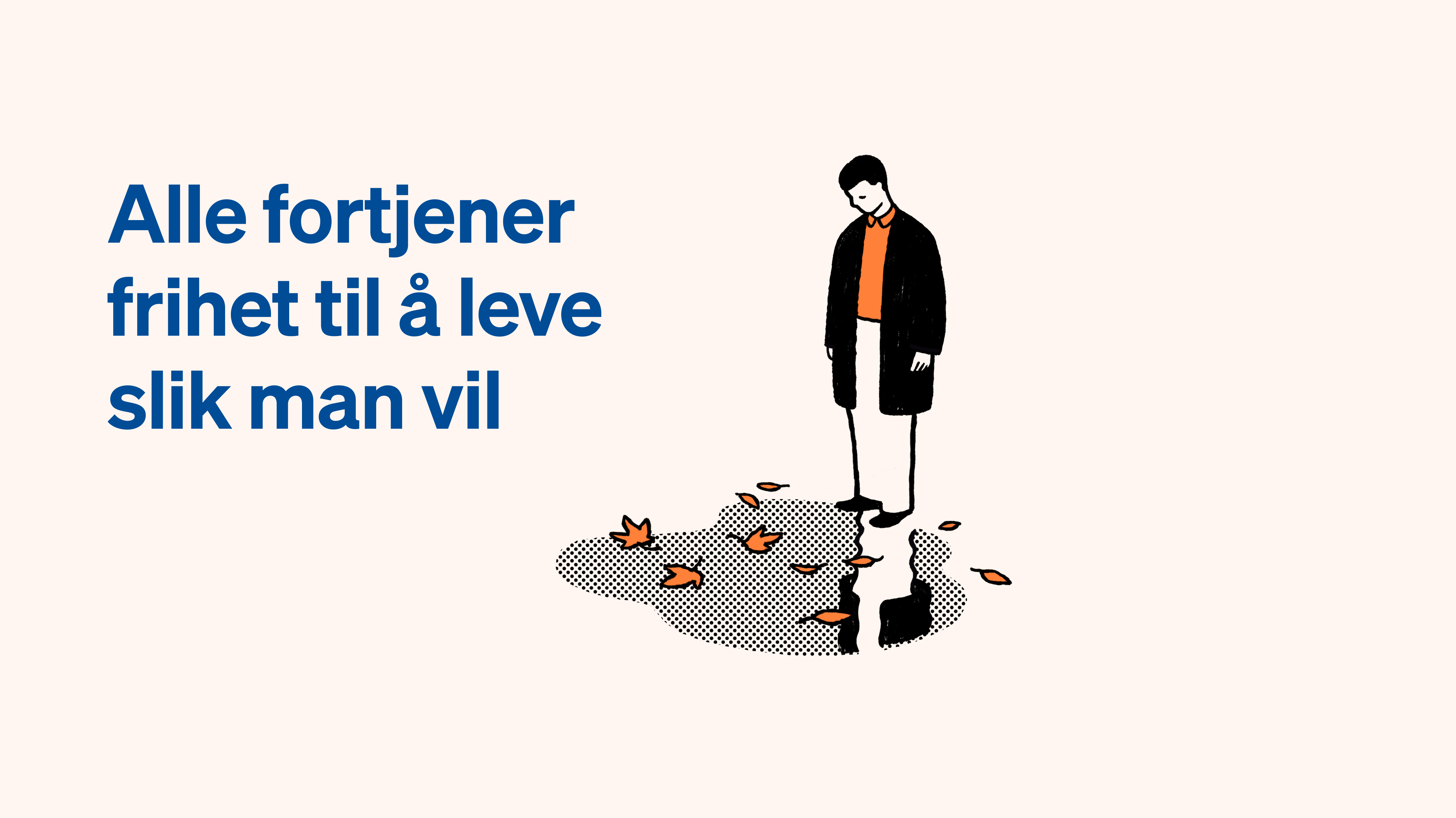 Illustrasjon og tekstelement om å leve som man selv vil