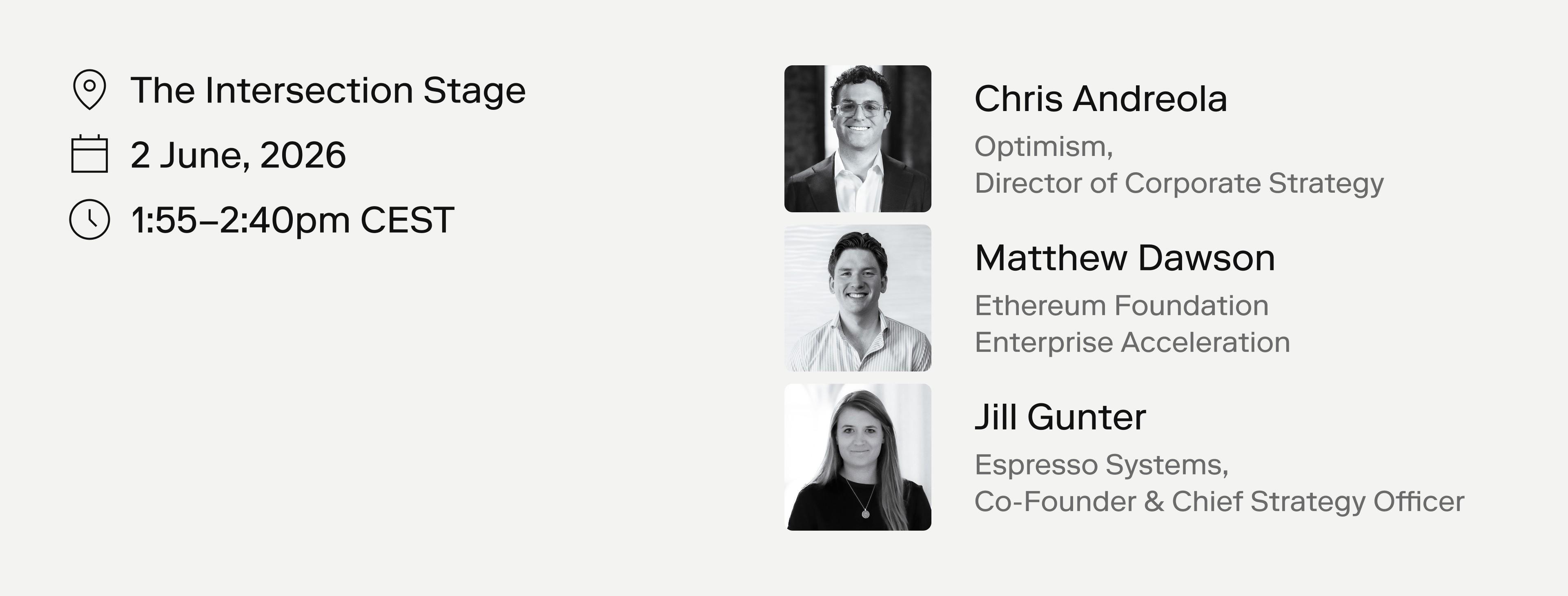 Part 1 session details on The Intersection Stage, 2 June 2026, 1:55–2:40pm CEST, with speakers Chris Andreola (Optimism, Director of Corporate Strategy), Matthew Dawson (Ethereum Foundation, Enterprise Acceleration), and Jill Gunter (Espresso Systems, Co-Founder & Chief Strategy Officer).