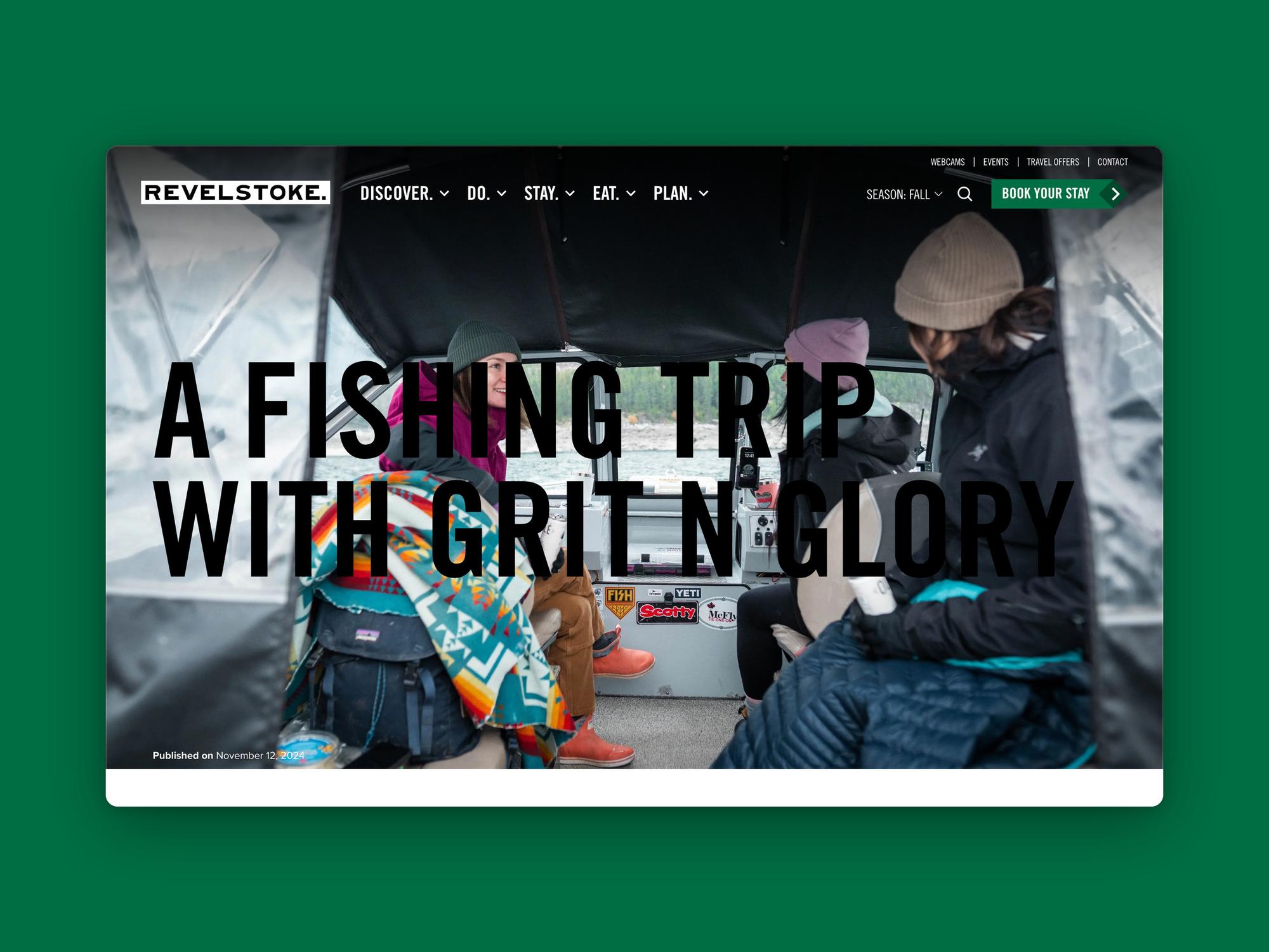 A story: a fishing trip with Grit N Glory