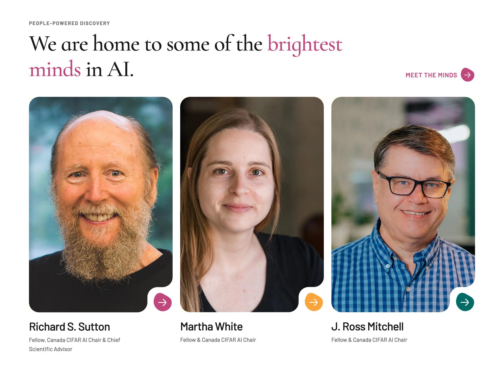 Richard S. Sutton, Martha White and J. Ross Mitchell under “We are home to some of the brightest minds in AI.”