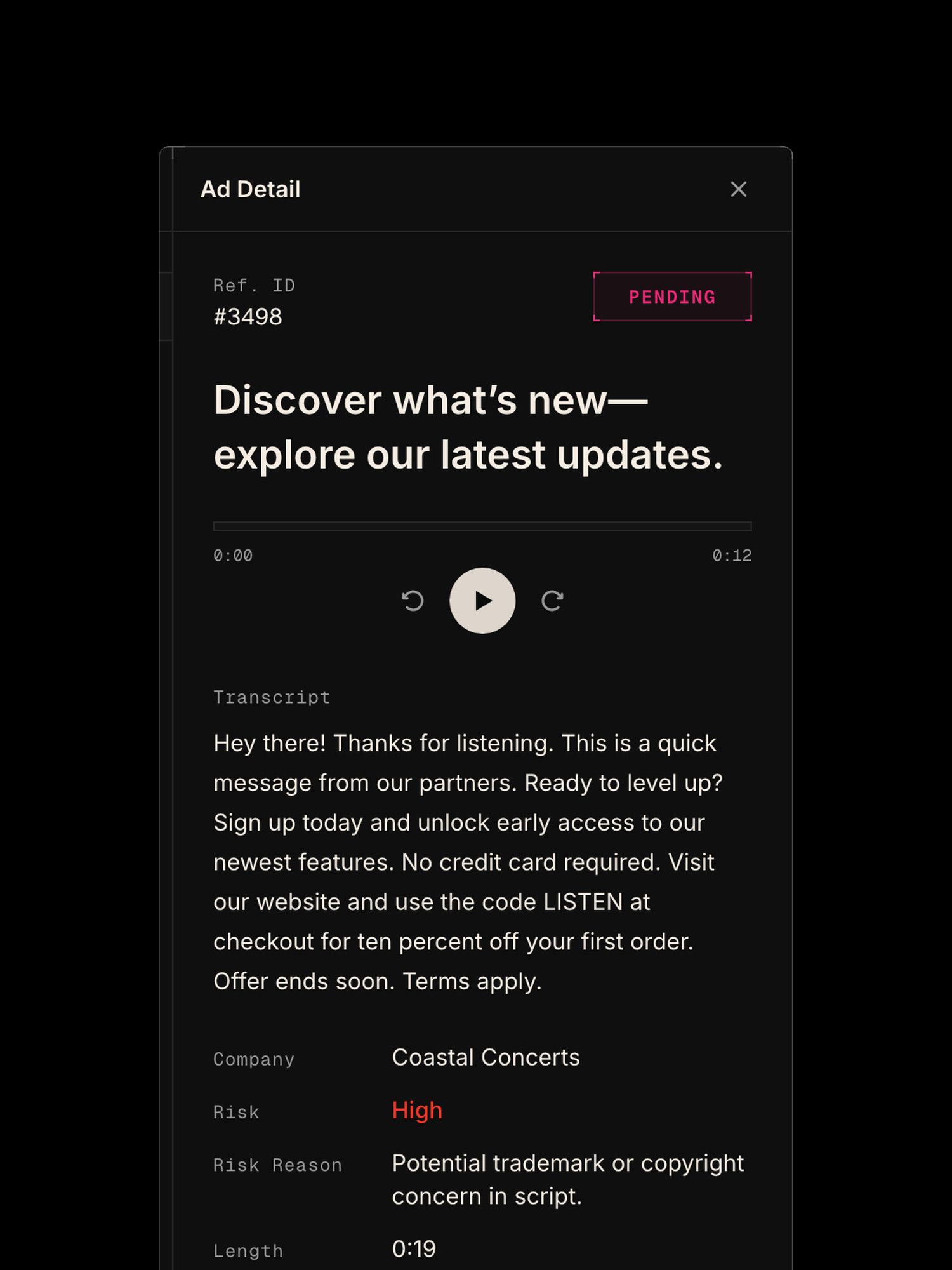 An ad’s detail: playable audio, transcript, risk reason and audit log, with Approve and Reject