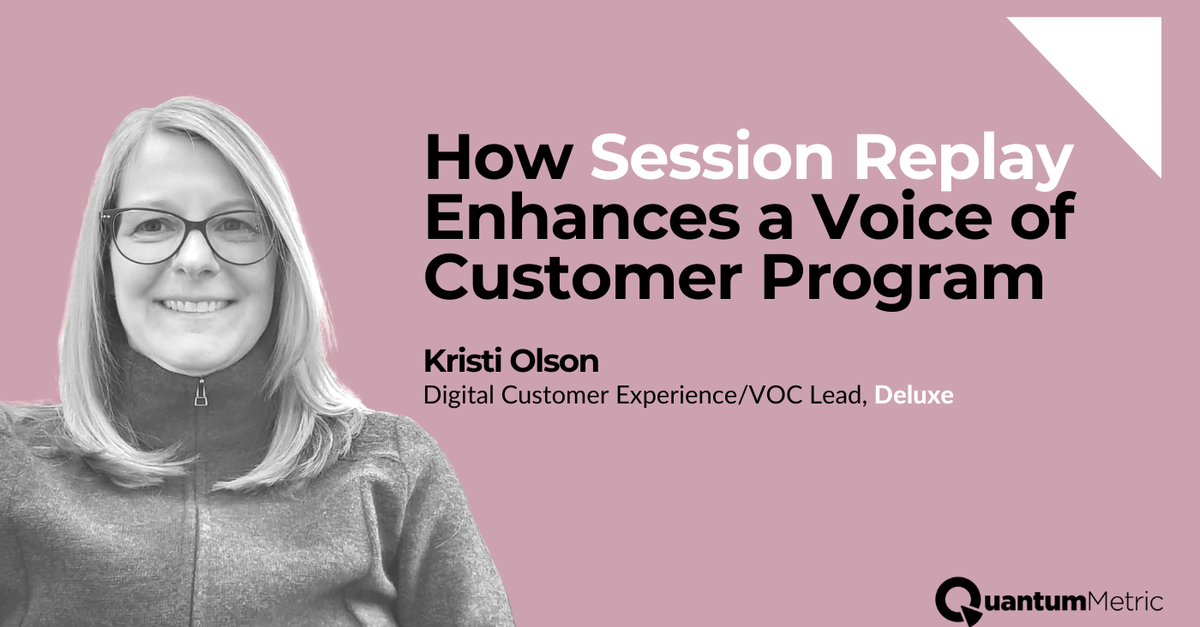 Customer Session Program Boost Your Customer Voice Program with Session Replay Insights