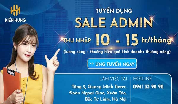Tuyển Dụng: 01 Sales Admin Thu Nhập Hấp Dẫn