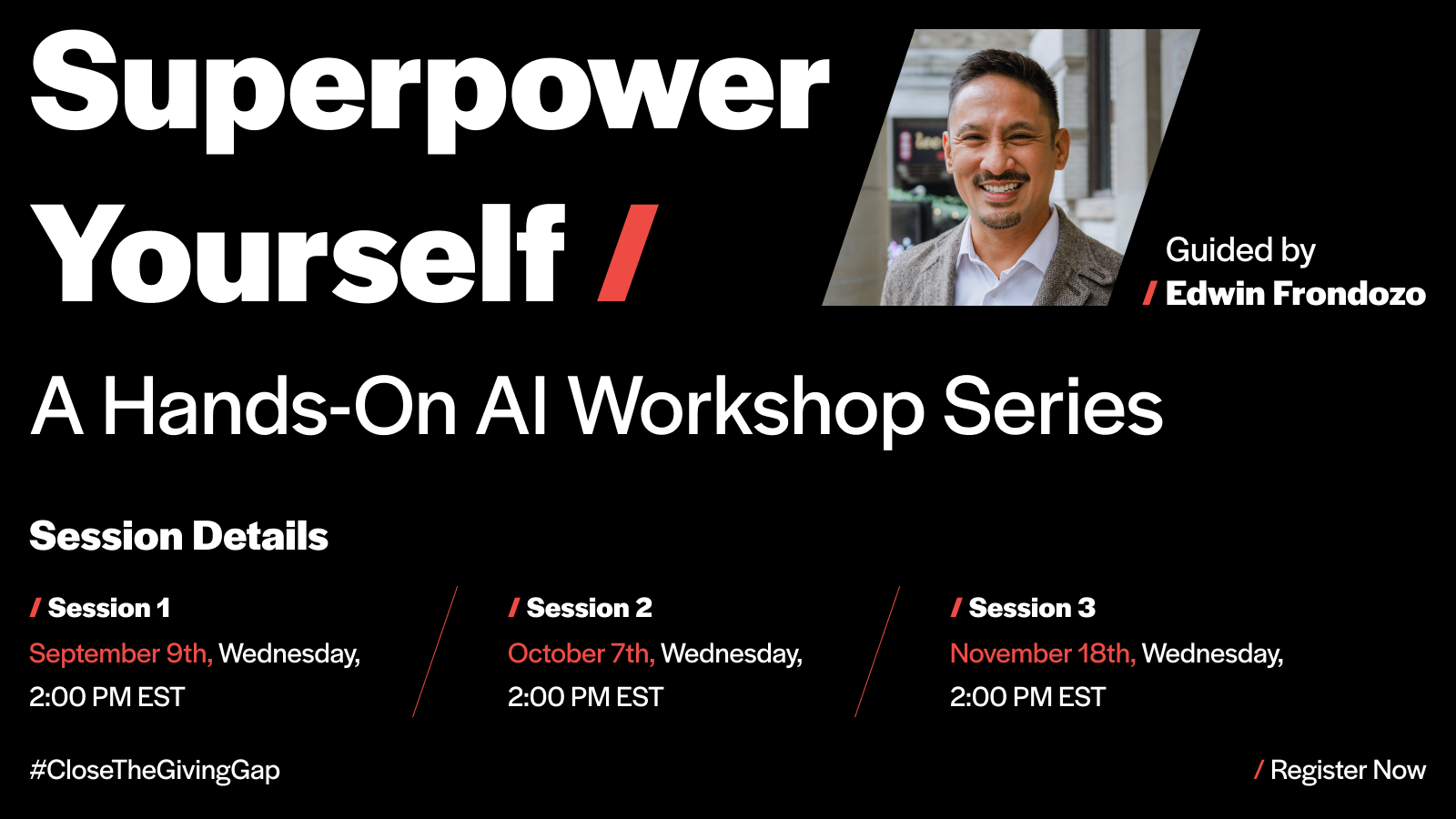 Superpower Yourself: The Giving Gap AI Workshop Series