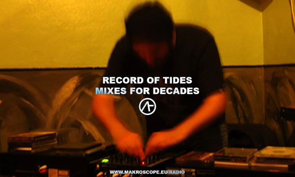 Record of Tides – Mixes for Decades