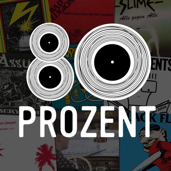 80 Prozent - Die Sendung, die früher mal Punk war