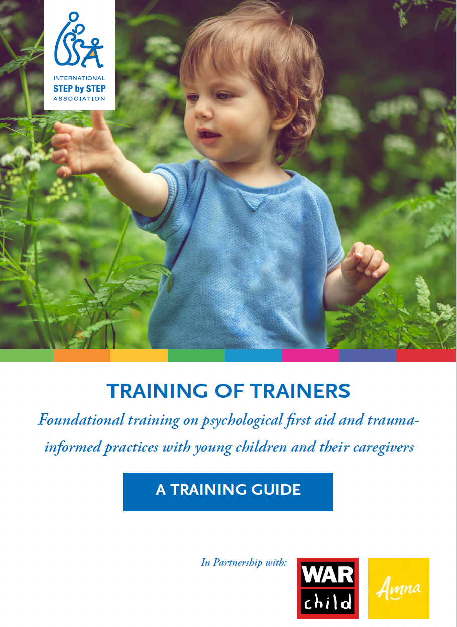 Foundational training on psychological first aid and trauma-informed practices with young children and their caregivers - Training Guide