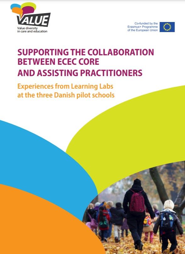 Supporting the collaboration between ECEC core and assisting practitioners: Experiences from Learning Labs at the three Danish pilot schools