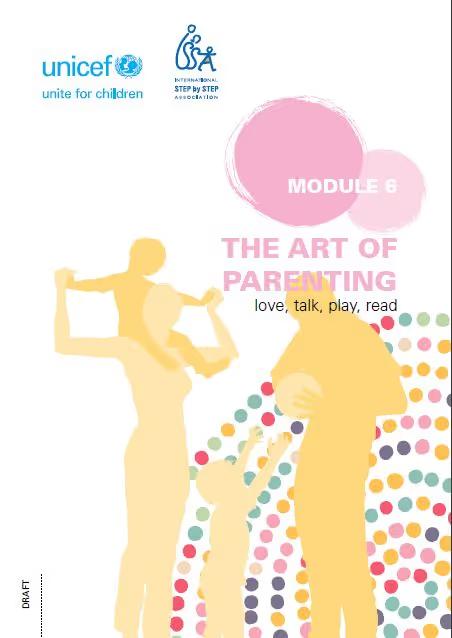 Module 6: The Art of Parenting - Love, Talk, Play, Read