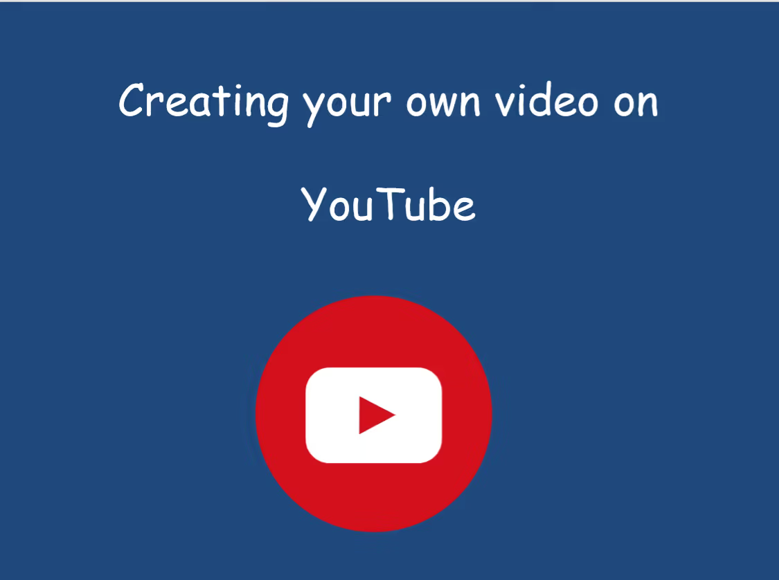 Creating your own YouTube video for online teaching