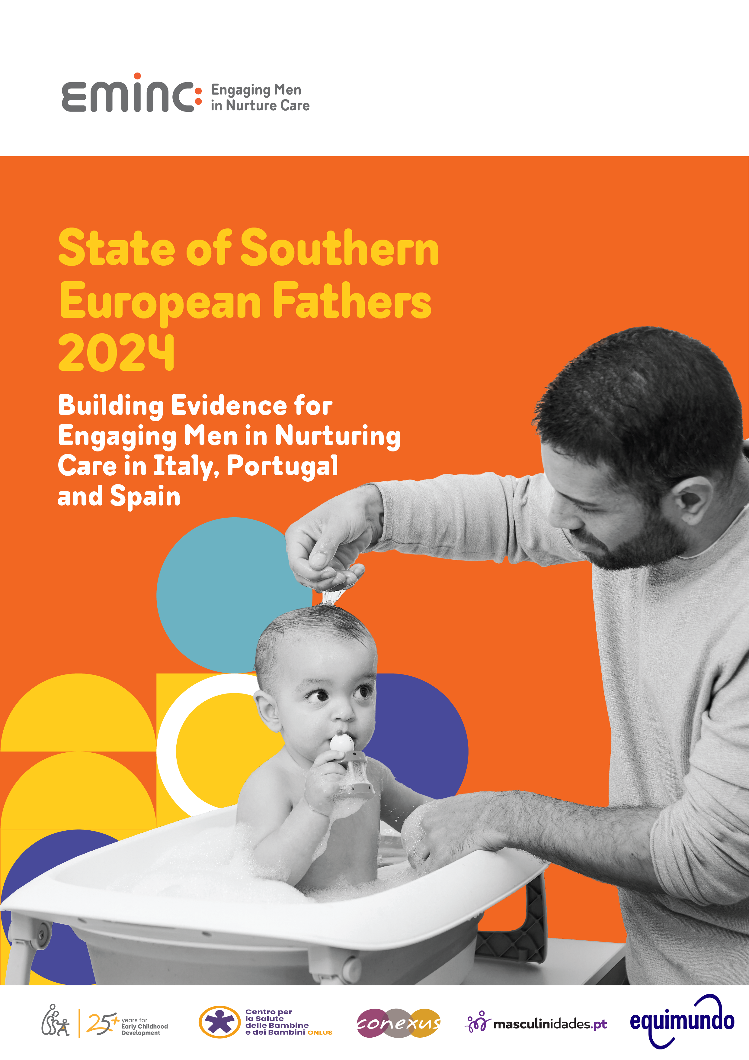 State of Southern European Fathers 2024: Building Evidence for Engaging Men in Nurturing Care in Italy, Portugal, and Spain