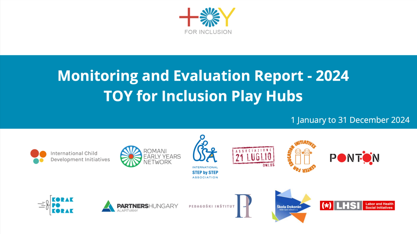 Sustaining Spaces Where Every Child Belongs: Highlights from the TOY for Inclusion Play Hubs 2024 Monitoring and Evaluation Report