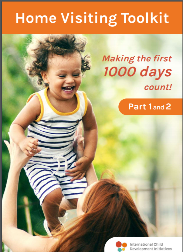 Making the first 1000 days count! Home Visiting Toolkit