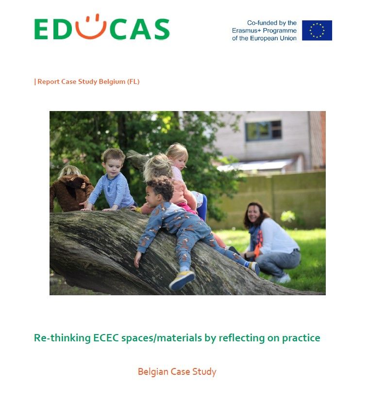 EDUCAS - Case Study Belgium (FL): Re-thinking ECEC spaces/materials by reflecting on practice