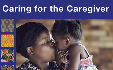Caring for the Caregiver