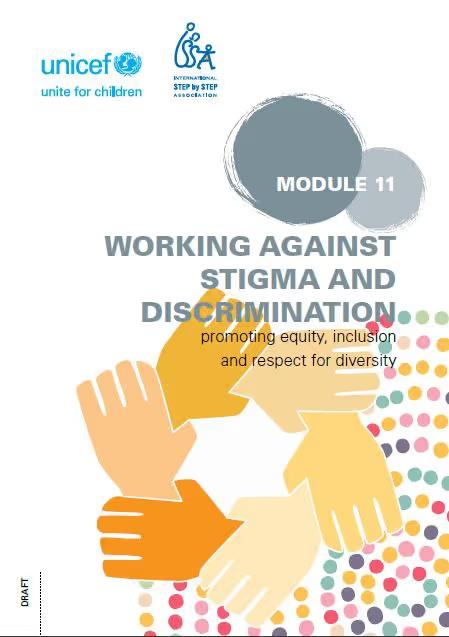 Module 11: Working Against Stigma and Discrimination - Promoting Equity, Inclusion and Respect for Diversity