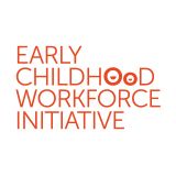 New Early Childhood Workforce Initiative launches its website