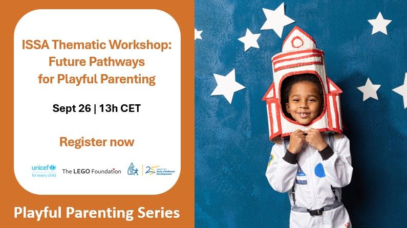 ISSA Thematic Workshop: Future Pathways for Playful Parenting