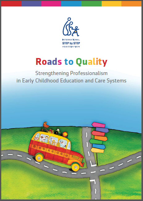 Roads to Quality - Strengthening Professionalism in Early Childhood Education and Care Systems