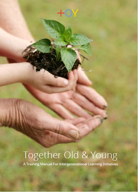 Together Old and Young: a Training Manual for Intergenerational Learning Activities