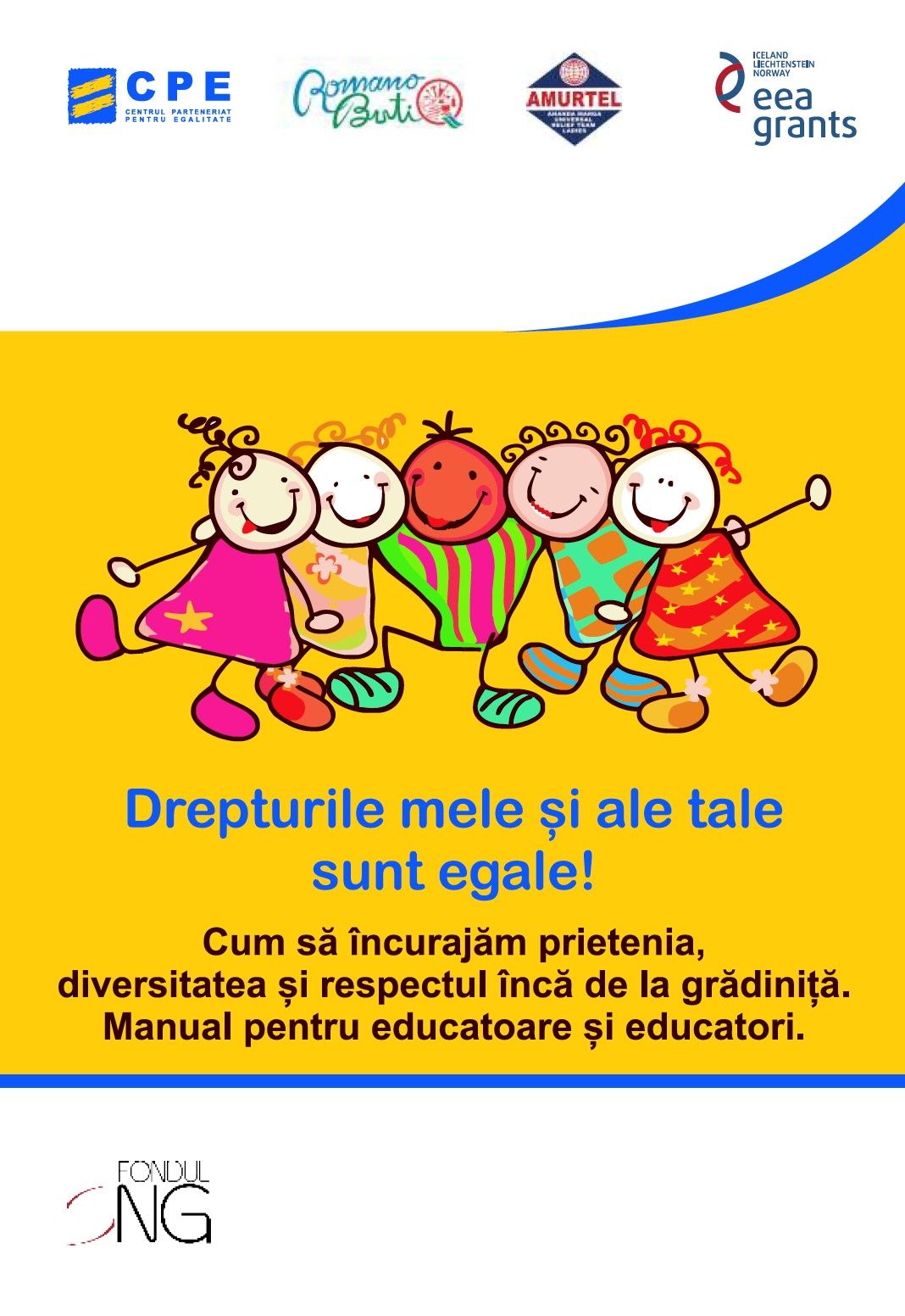 My Rights and your Rights are Equal: How to Encourage Diversity and Respect from Kindergarten Age