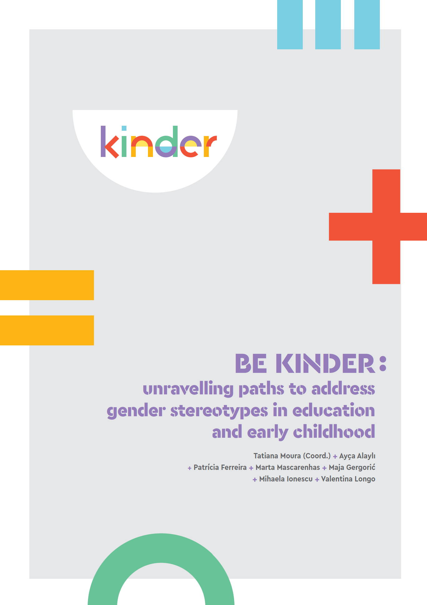 BE KINDER: unravelling paths to address gender stereotypes in education and early childhood