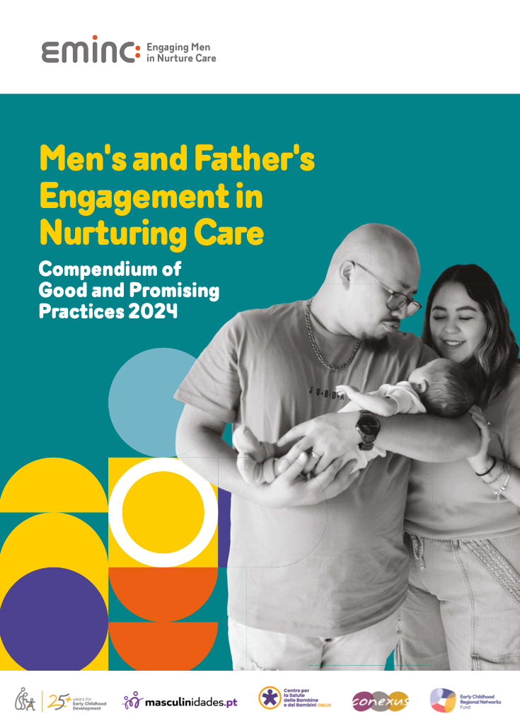 Men's and Father's Engagement in Nurturing Care: Compendium of Good and Promising Practices