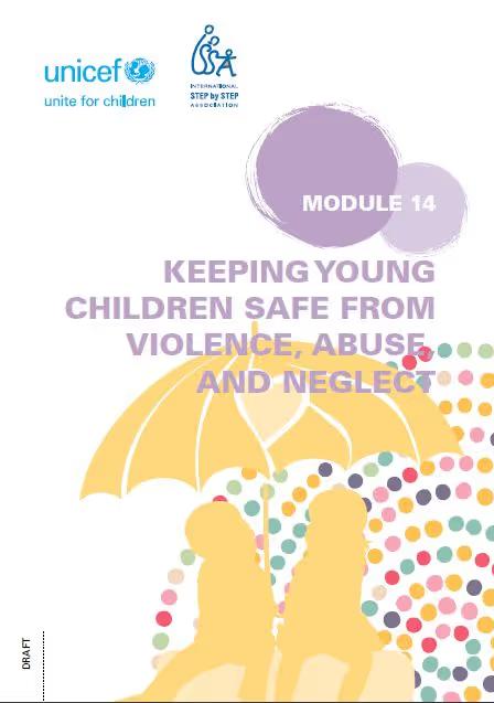 Module 14: Keeping Young Children Free from Violence, Abuse and Neglect