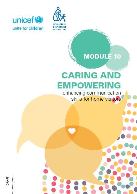 Module 10: Caring and Empowering - Enhancing Communication Skills for Home Visitors