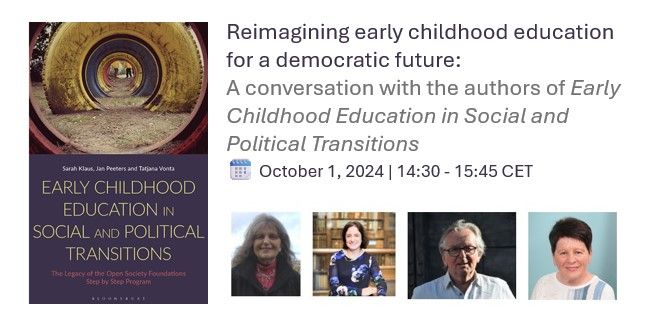 Reimagining Early Childhood Education for a Democratic Future:  A conversation with the authors of Early Childhood Education in Social and Political Transitions