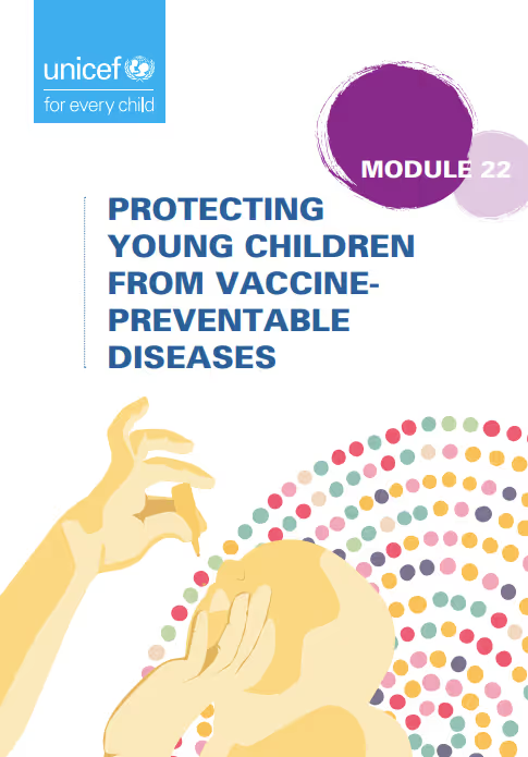 Module 22: Protecting young children from vaccine preventable diseases