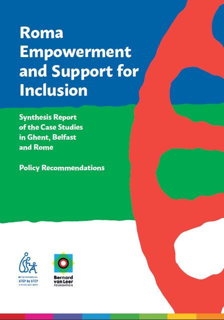 Roma Empowerment and Support for Inclusion report - Synthesis report of the Case Studies in Ghent, Belfast and Rome – Policy Recommendation