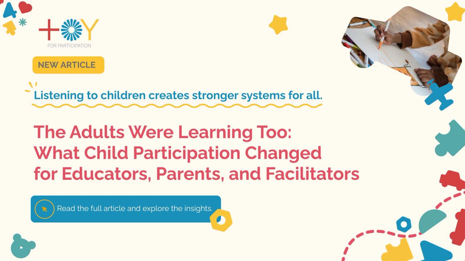 The Adults Were Learning Too: What Child Participation Changed for Educators, Parents, and Facilitators