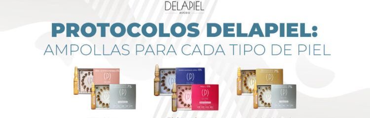 Delapiel protocols: ampoules for every skin type