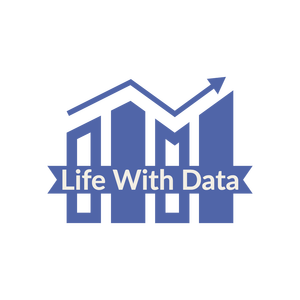 Life With Data