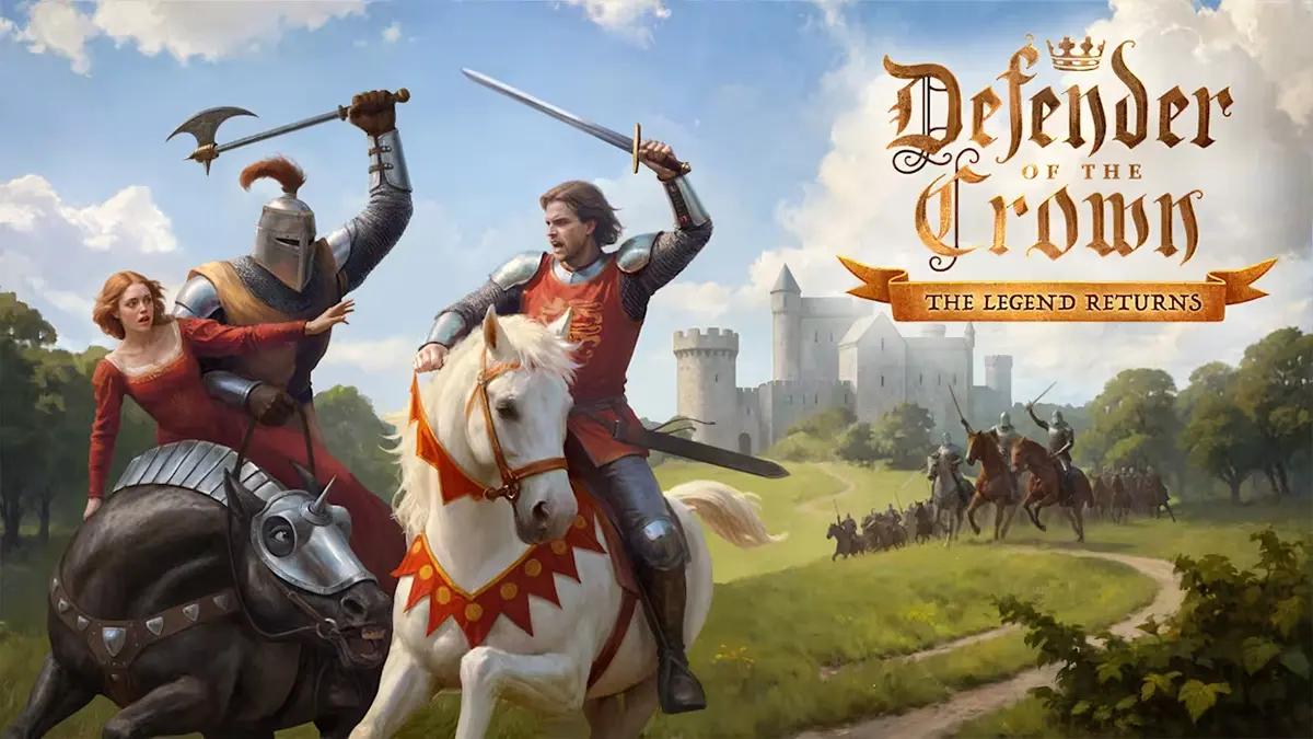 Defender of the Crown: The Legend Returns, the Cinemaware classic returns after forty years