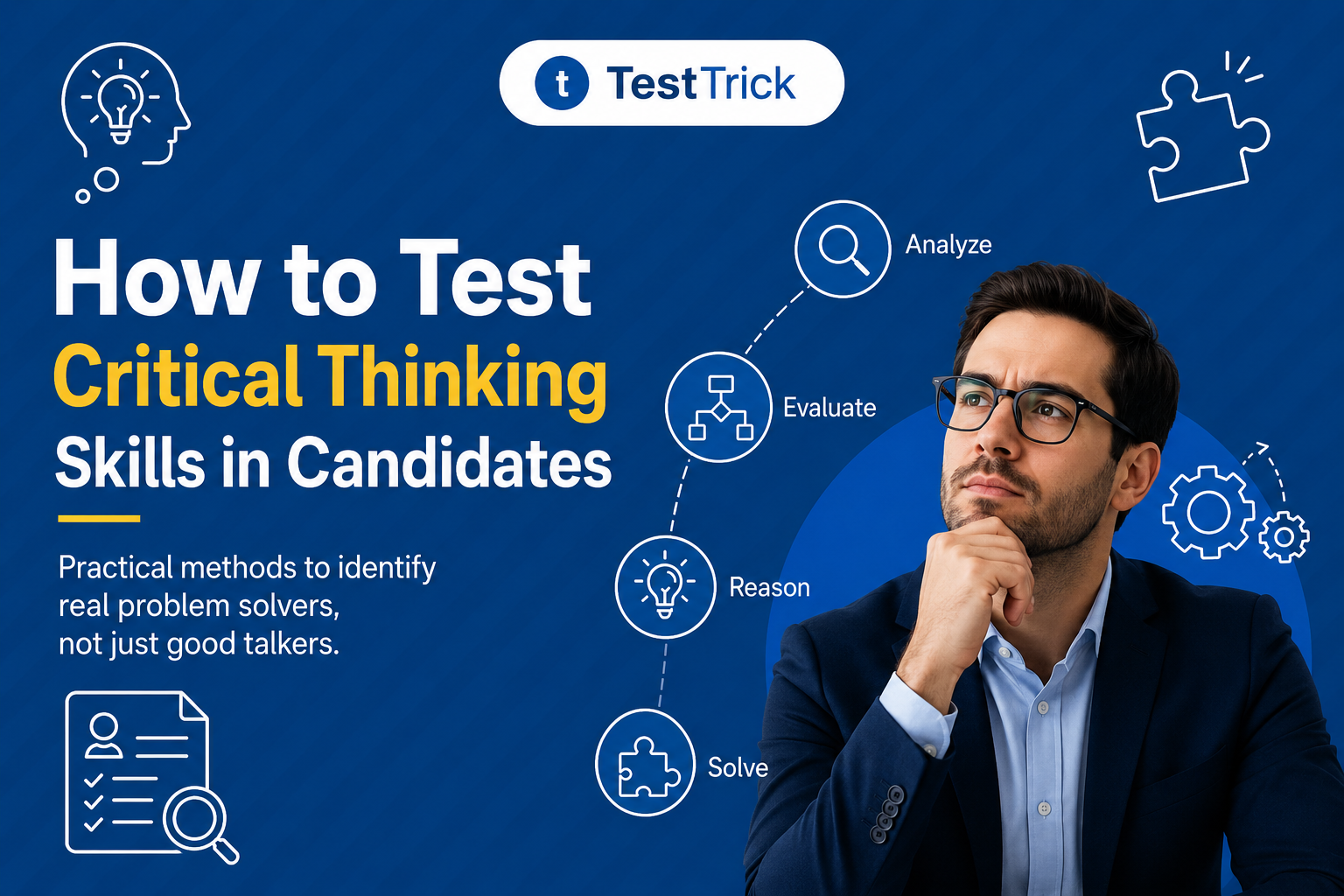 How to Test Critical Thinking Skills in Candidates