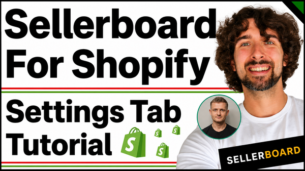 Sellerboard For Shopify - Settings Tab Tutorial And How To Invite Users