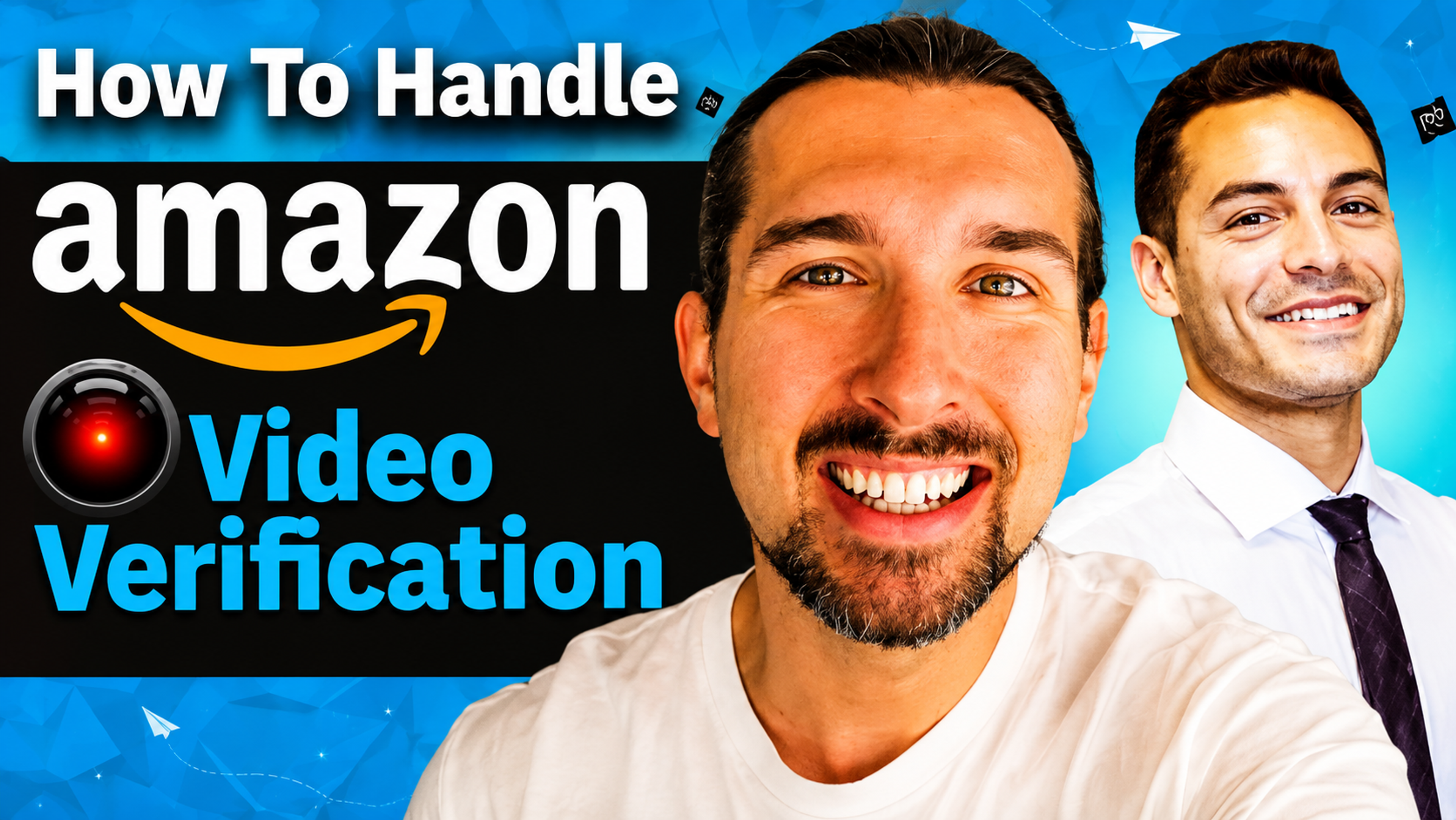 How to Handle Amazon’s Video Verification Process (With Expert Tips)