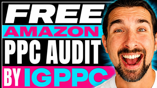 How To Get Free Amazon PPC Audit by IG PPC Agency?