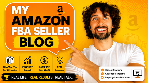 Why Read My Amazon FBA Seller Blog