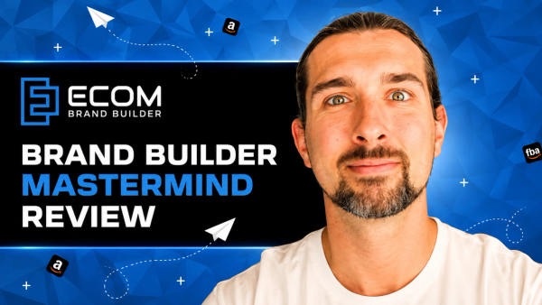 An In-depth Look At Ecom Brand Builder Mastermind – Is It Worth Your Time