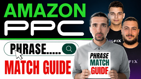 Learn What Is Phrase Match In Amazon PPC Campaign