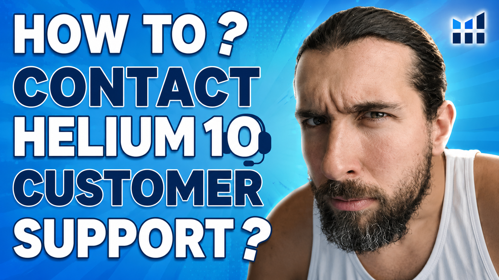 How To Contact Helium 10 Customer Support? Phone, Email or Chat?