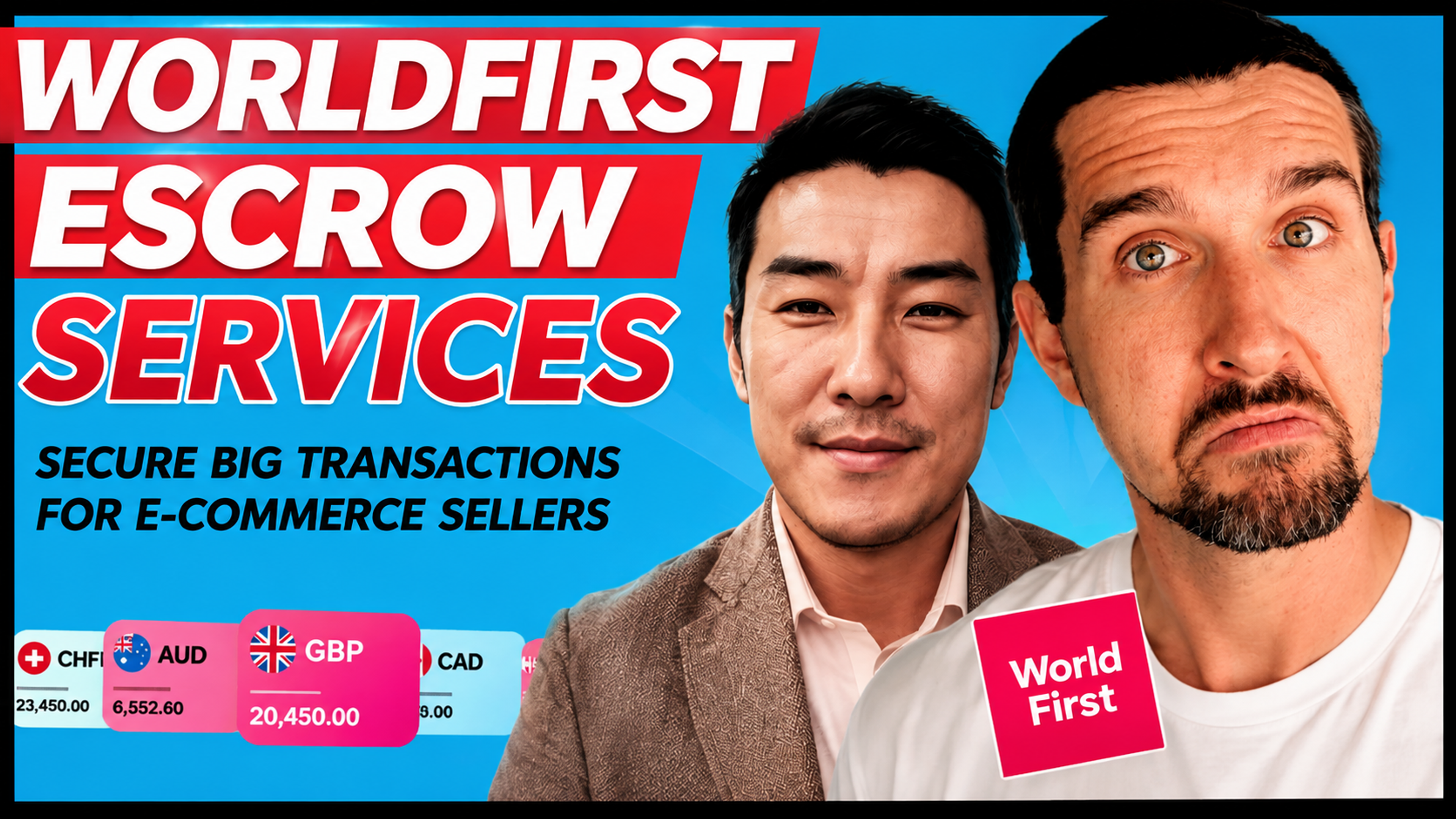 WorldFirst Escrow Review for E-Commerce Sellers