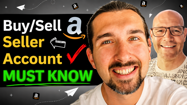 Things to Know Before You Buy or Sell an Amazon Seller Account
