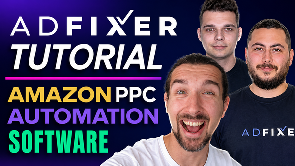 AdFixer: Best Tool To Automate PPC Fast And Easy - Tutorial and Review